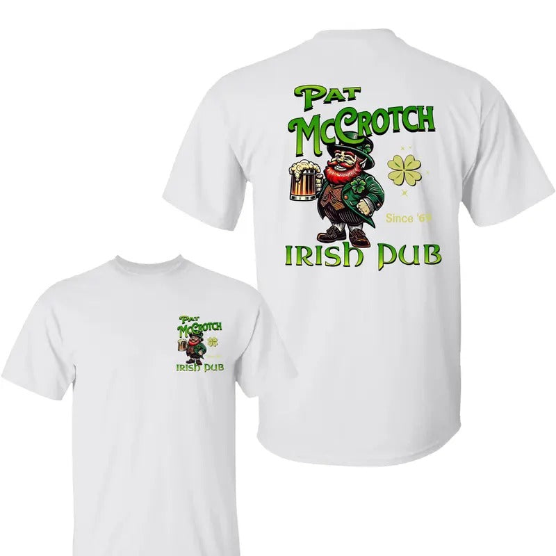 Pat McCrotch Irish Pub Shirt , St. Patrick Day Shirt, Trending Graphic Tee, Patrick's Day Gift, Unisex Cotton For Men For...