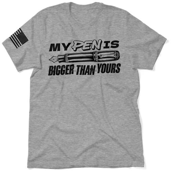 Pen Is Bigger - Safety T-Shirt, Adult Humor Shirt, Funny Shirt, Dark Humor Shirt, For Gift. Cotton Crewneck Hoodie,...