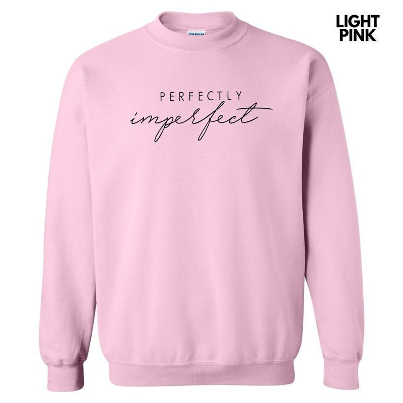 Perfectly Imperfect Sweatshirt T-Shirts, Hoodie | RetroVerseTees.com