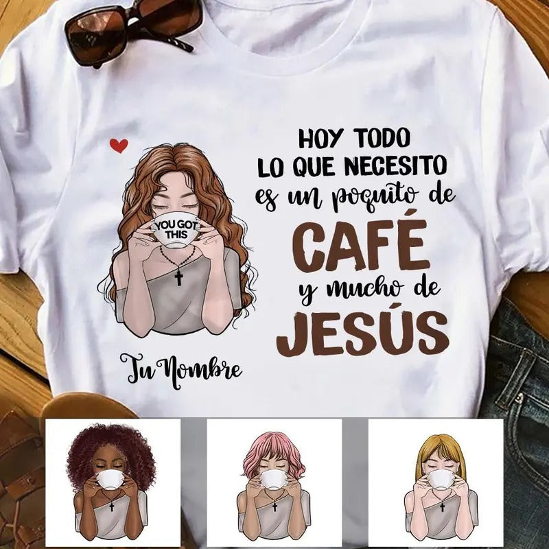Personalized Coffee Jesus Girl Spanish Café Jesús  T Shirt AP1410 95O58 Hoodie, Sweatshirt | RetroVerseTees.com