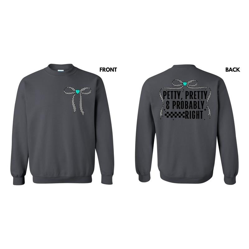 Petty Pretty Sweatshirt T-Shirts, Hoodie | RetroVerseTees.com