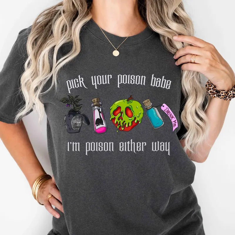 Pick Your Poison Babe T-Shirt Sweatshirt Hoodie, Gift For Her | RetroVerseTees.com
