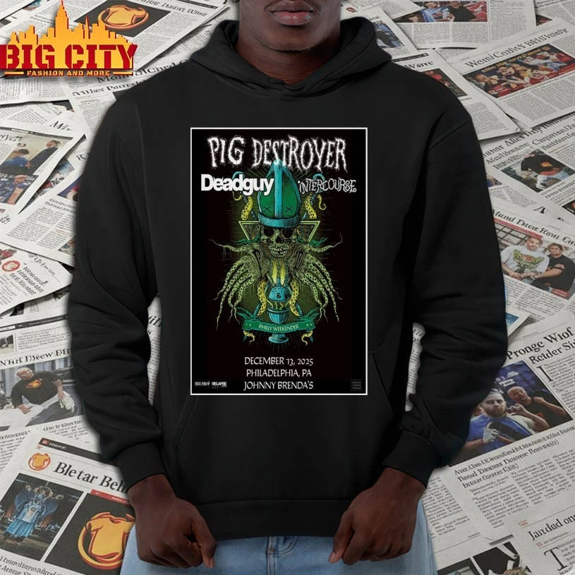 Pig Destroyer Philadelphia Dec 13 2025 Poster shirt