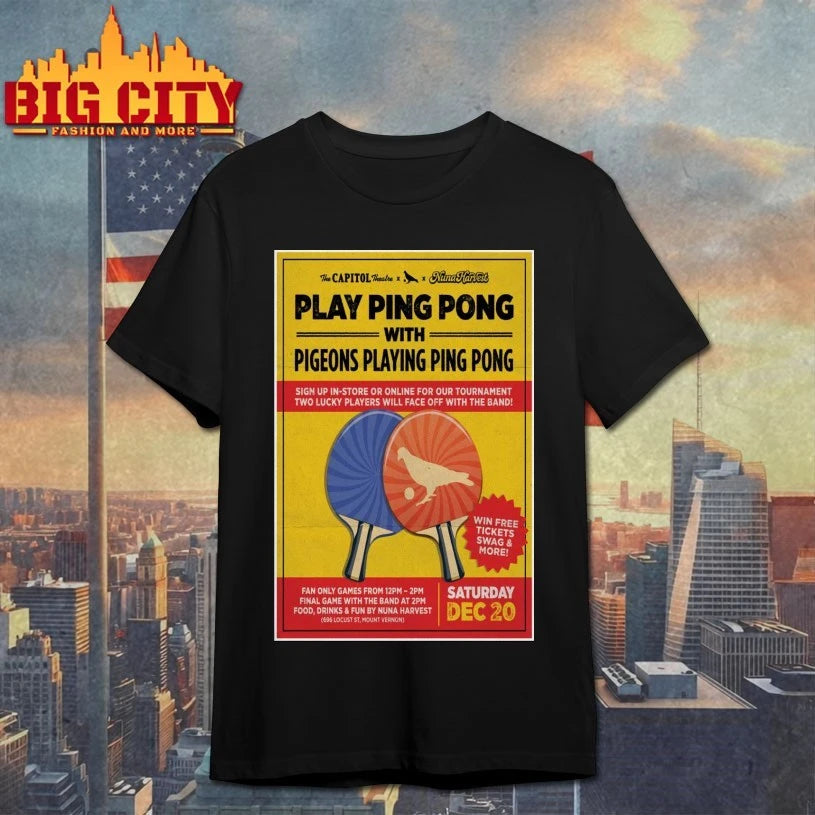 Pigeons Playing Ping Pong Dec 20 2025 The Capitol Theatre Port Chester, NY Poster shirt