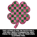 Pink & Green Checkered Shamrock Patch - PATCH ONLY T-Shirts, Hoodie, Sweatshirt | RetroVerseTees.com