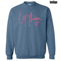 Pink Let Them PUFF Sweatshirt T-Shirts, Hoodie | RetroVerseTees.com