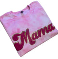 Pink Tie Dye Mama Crewneck Sweatshirt Womenswear Comfortable Casual T-Shirts, Hoodie | RetroVerseTees.com