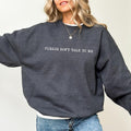 Please Don't Talk To Me Sweatshirt, Anti Society Crewneck, Introvert Women Sweaters, Funny Gift Ideas for Introvert,...