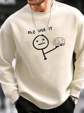 Plz Use It Sweatshirt, Loose & Fashion Letter Print Crew Neck, Menswear & Streetwear Tops T-Shirts, Hoodie