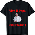 Pope Francis T-Shirt, Christian Apparel, Vatican Shirt, Faith Gift Breathable Comfort Cotton Fabric Hoodie, Sweatshirt