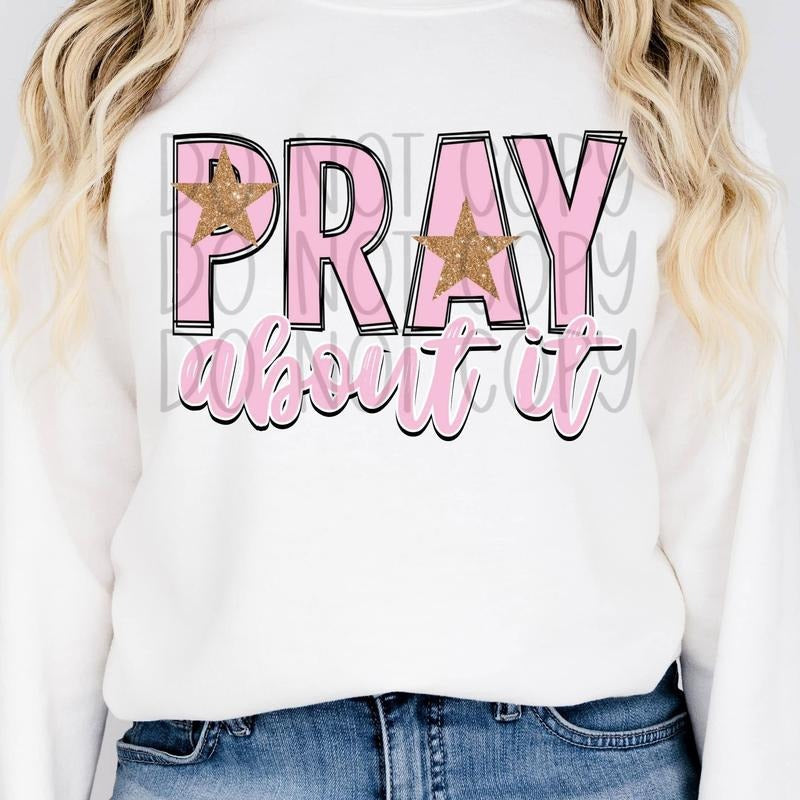 Pray About It DTF Transfers - THIS IS NOT A SHIRT Hoodie, Sweatshirt | RetroVerseTees.com