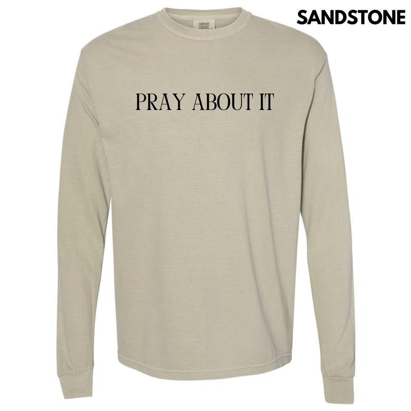 Pray About It Long Sleeve Comfort Colors T-Shirt 'NLB' Hoodie, Sweatshirt | RetroVerseTees.com