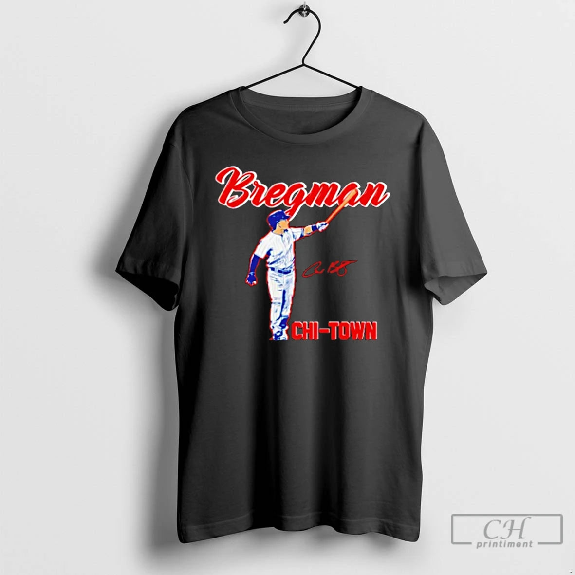 Premium Alex Bregman Chi Town Chicago Cubs Signature T-Shirts, Hoodie, Sweatshirt | RetroVerseTees.com