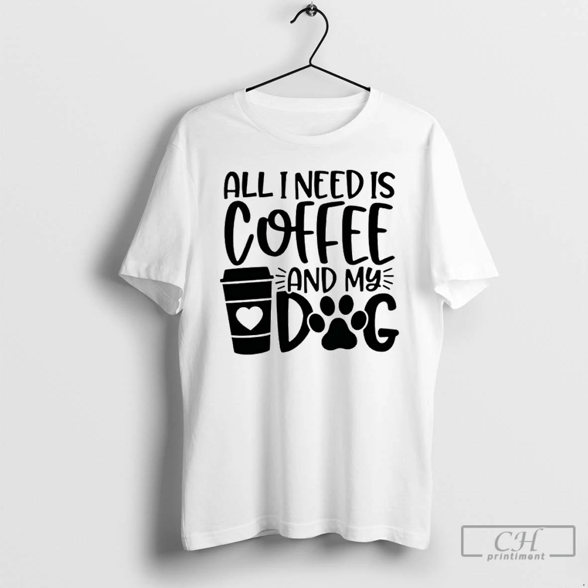 Premium All I Need Is Coffee And My Dog T-Shirts, Hoodie, Sweatshirt | RetroVerseTees.com