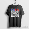 Premium Ban Foreign Born Individuals From Elected Office Shirt Sweater