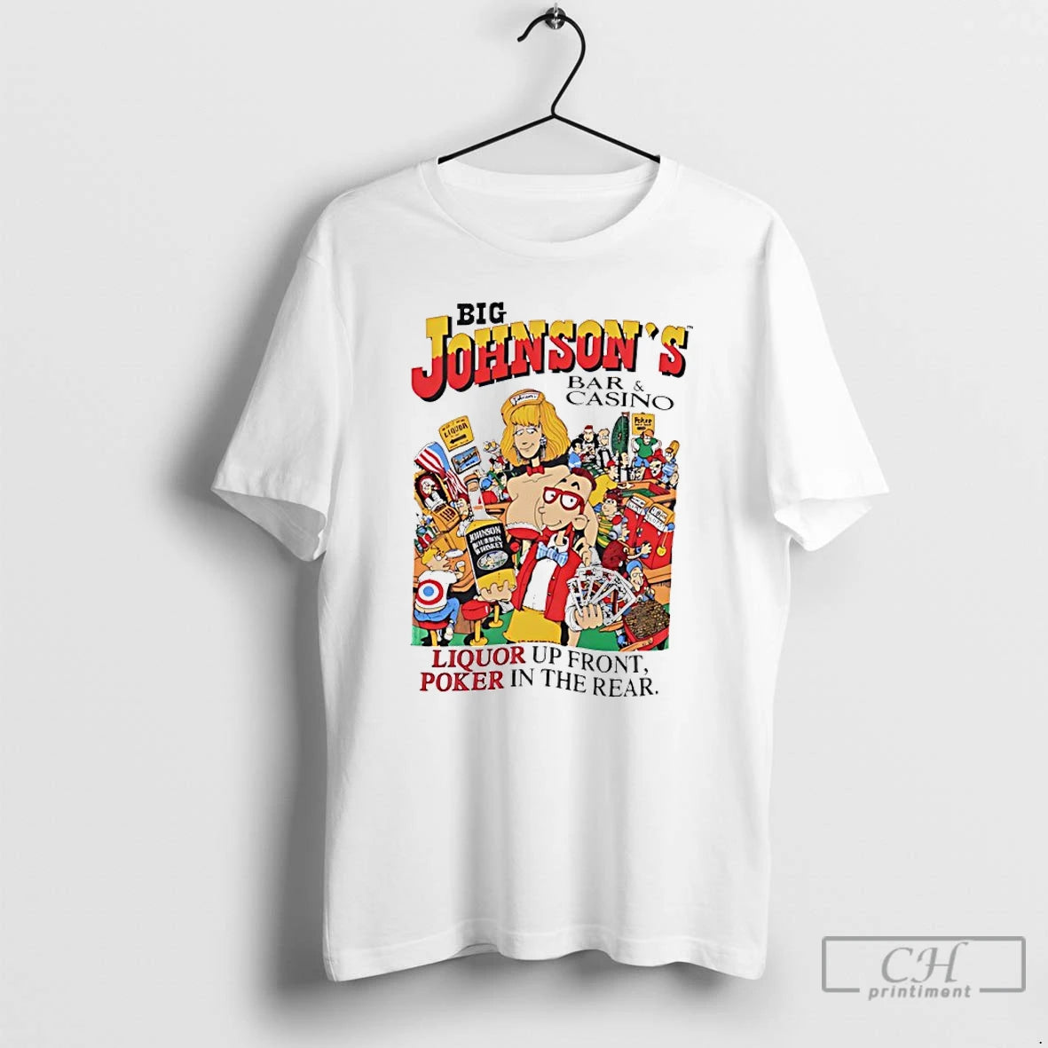 Premium Big Johnsons Bar And Casino Liquor Up Front Poker In The Rear Art T-Shirts, Hoodie, Sweatshirt | RetroVerseTees.com