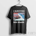 Premium Big Shark I Survived Big Shark T-Shirts, Hoodie, Sweatshirt | RetroVerseTees.com