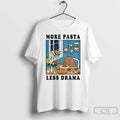 Premium Capybara More Pasta Less Drama T-Shirts, Hoodie, Sweatshirt | RetroVerseTees.com