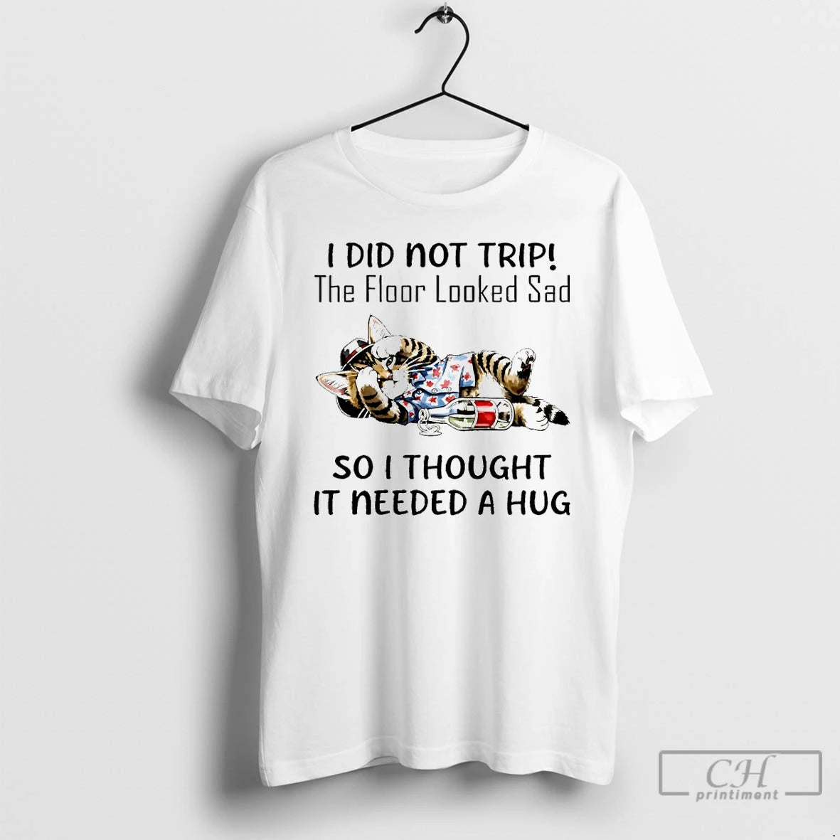 Premium Cat I Did Not Trip The Floor Looked Sad So I Thought It Needed T-Shirts, Hoodie, Sweatshirt | RetroVerseTees.com