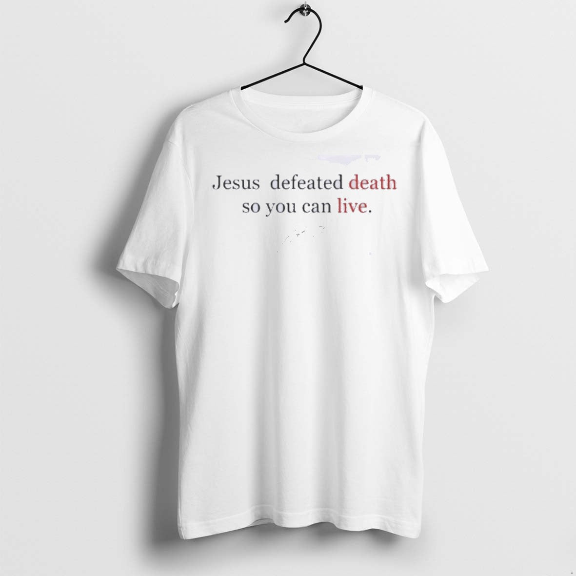 Premium Charlie Kirk Jesus Defeated Death So You Can Live T Shirts