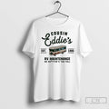 Premium Cousin Eddies Rv Maintenance No Shitters Too Full Est 1995 T-Shirts, Hoodie, Sweatshirt | RetroVerseTees.com