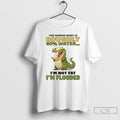 Premium Crocodile The Human Body Is Roughly 60 Water Im Not Fat Im Flooded T-Shirts, Hoodie, Sweatshirt | RetroVerseTees.com