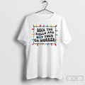 Premium Deck The Halls And Not Your Co Worker Lights Christmas T-Shirts, Hoodie, Sweatshirt | RetroVerseTees.com