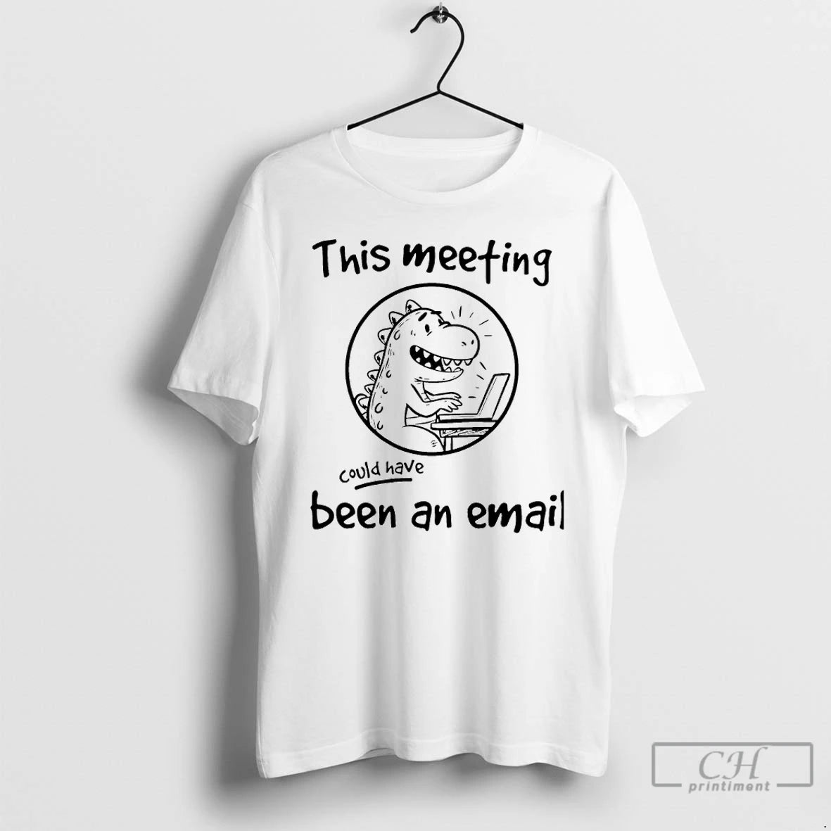 Premium Dinosaur This Meeting Could Have Been An Email T-Shirts, Hoodie, Sweatshirt | RetroVerseTees.com