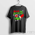 Premium Drink Up Grinches Christmas Trends Stylish T-Shirts, Hoodie, Sweatshirt | RetroVerseTees.com