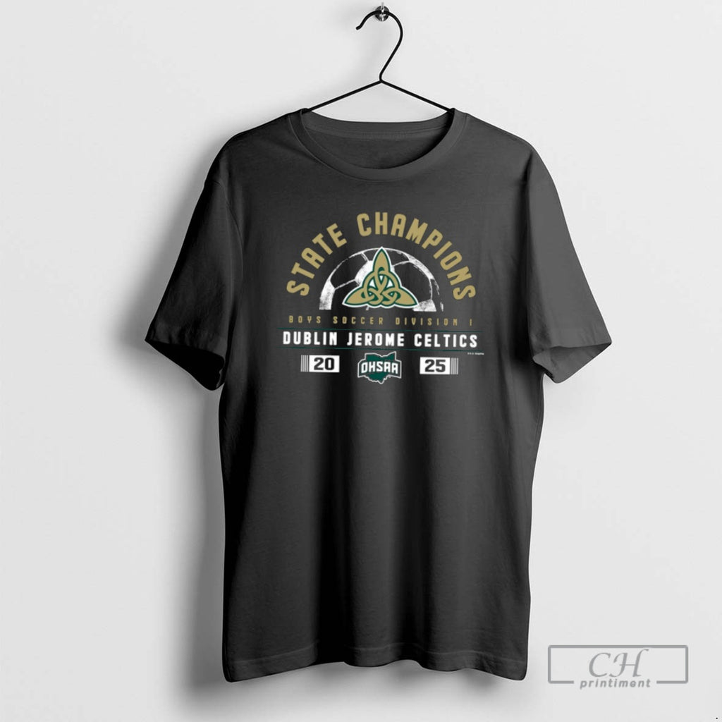 Premium Dublin Jerome Celtics 2025 Ohsaa Boys Soccer Division 1 State Champions Shirt Sweater