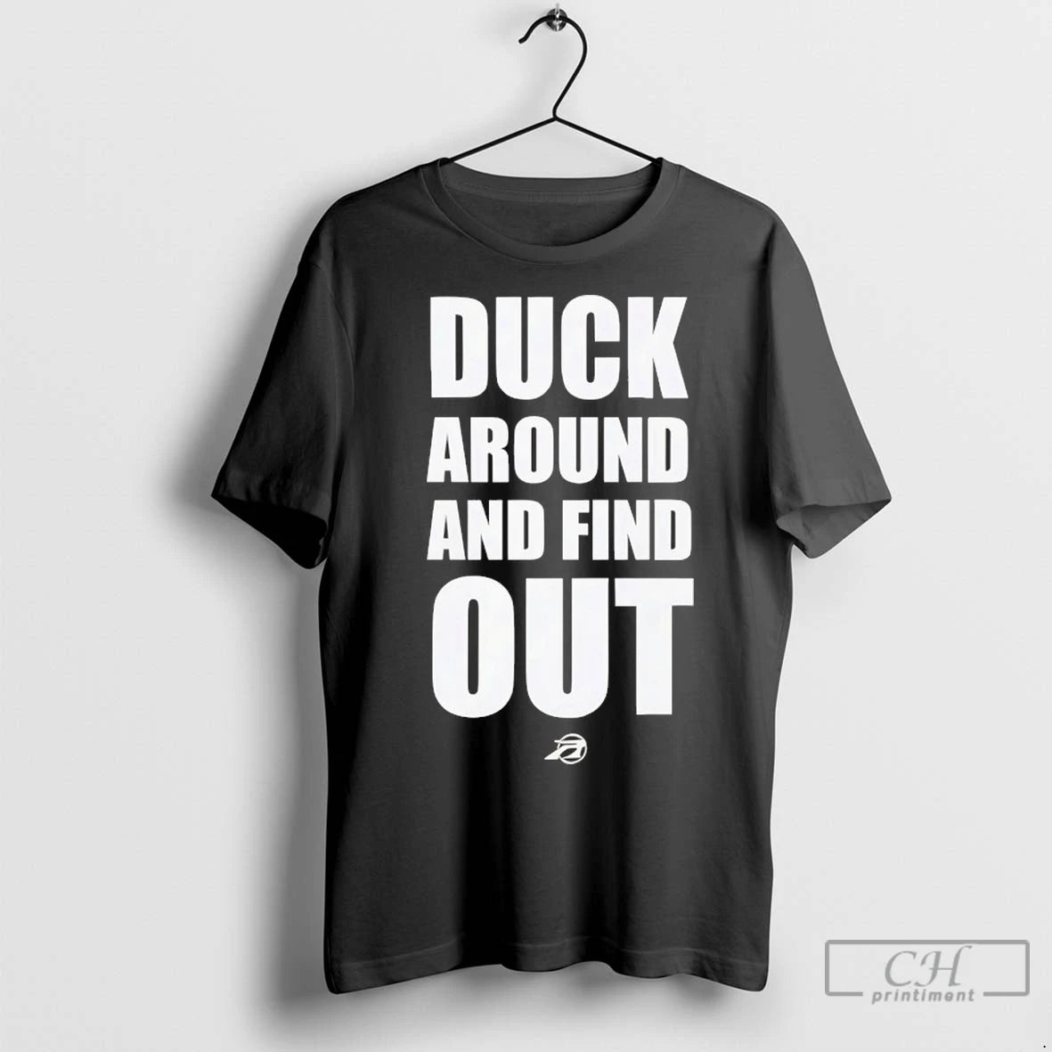 Premium Duck Around And Find Out
