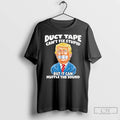Premium Duct Tape Cant Fix Stupid But It Can Muffle The Sound Trump T Shirts Hoodie, Sweatshirt | RetroVerseTees.com