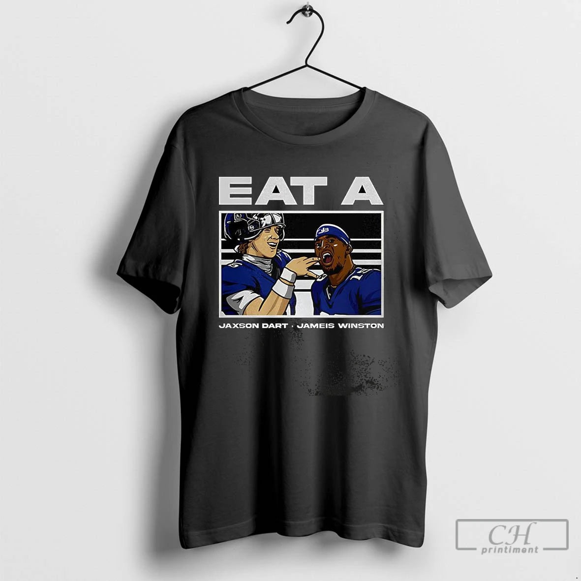 Premium Eat A Jameis Winston And Jaxson Dart