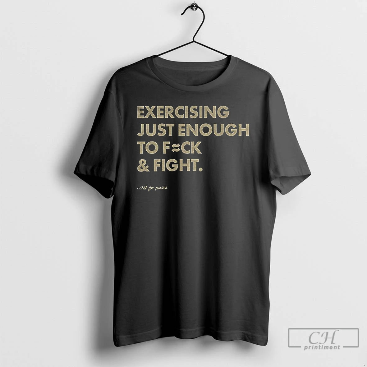 Premium Exercising Just Enough To Fck And Fight T-Shirts, Hoodie, Sweatshirt | RetroVerseTees.com
