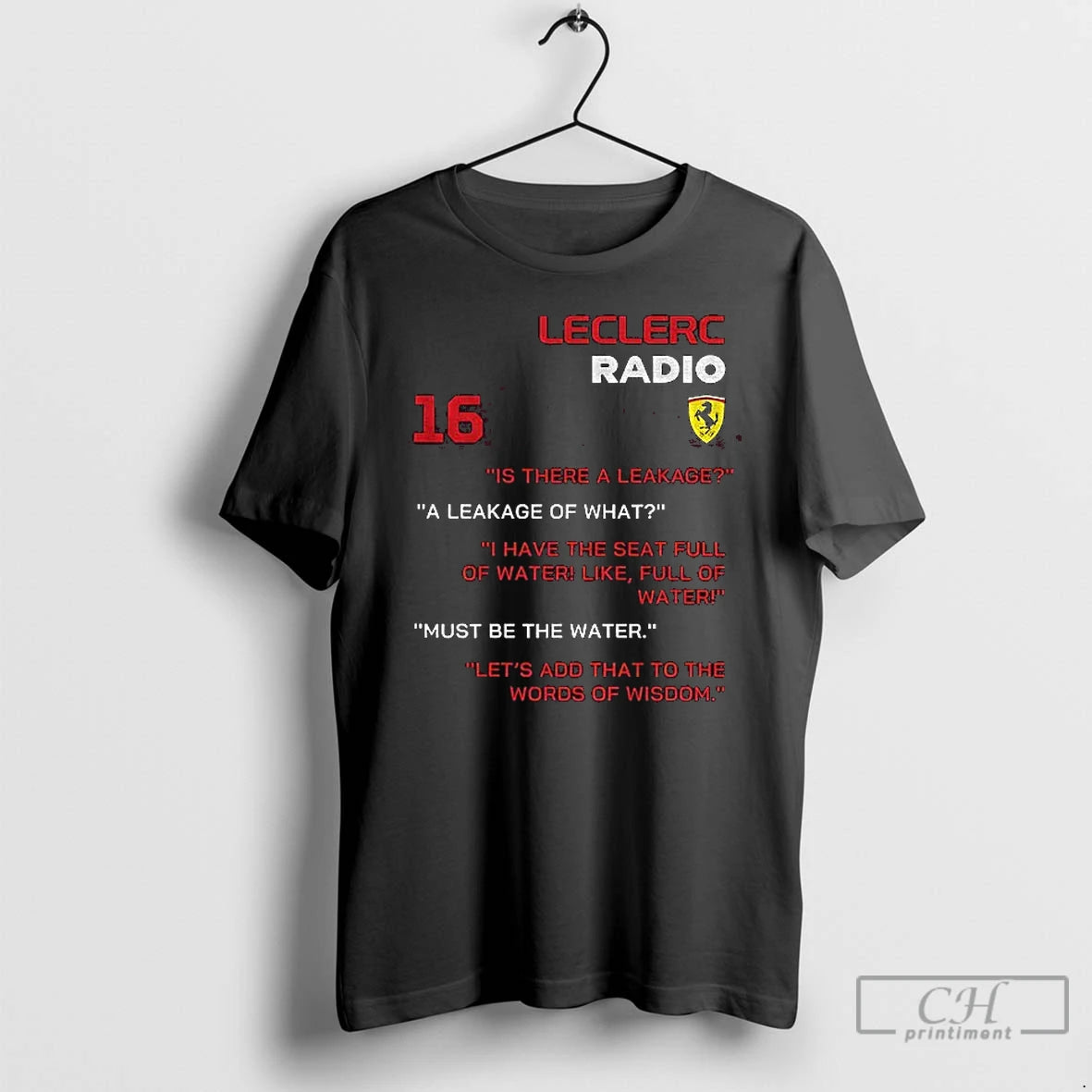 Premium Ferrari F1 Formula 1 Charles Leclerc Is There A Leakage A Leakage Of What T-Shirts, Hoodie, Sweatshirt