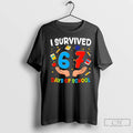 Premium Funny I Survived 67 Days Of School