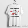 Premium Georgia Bulldogs 2025 Sec Championship 28%ce%b3co7 King Of The South T-Shirts, Hoodie, Sweatshirt
