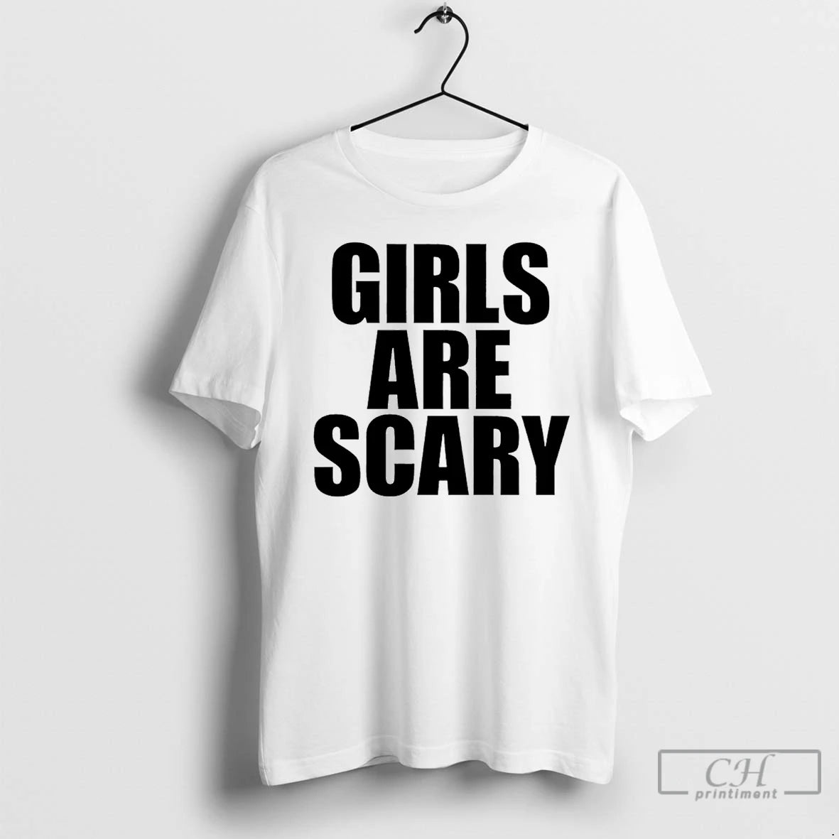 Premium Girls Are Scary Text T-Shirts, Hoodie, Sweatshirt | RetroVerseTees.com
