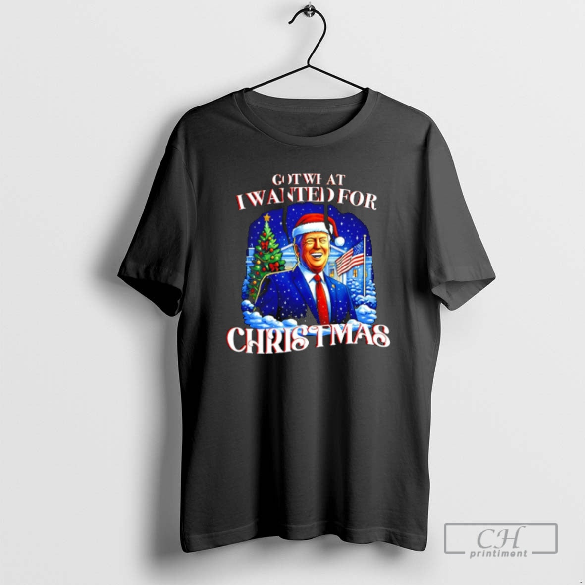 Premium Got What I Wanted For Christmas Trump 2025 Shirt Sweater