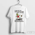 Premium Grinch Christmas I May Not Cry Over Spilled Milk But Ill Lose My Freaking T-Shirts, Hoodie, Sweatshirt