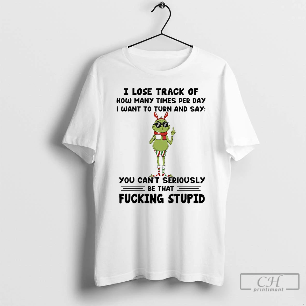 Premium Grinch I Lose Track Of How Many Times Per Day I Want To Turn T-Shirts, Hoodie, Sweatshirt | RetroVerseTees.com