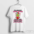 Premium Grinch Im A Grouchy Chubby Woman T-Shirts, Hoodie, Sweatshirt | RetroVerseTees.com
