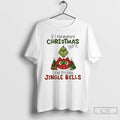 Premium Grinch Santa If I Had Anymore Christmas Spirit Id Be Shitting Jingle Bells T-Shirts, Hoodie, Sweatshirt