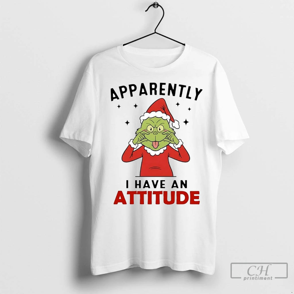 Premium Grinch Apparently I Have An Attitude Christmas