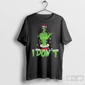 Premium Grinch Middle Finger I Dont Merry Christmas