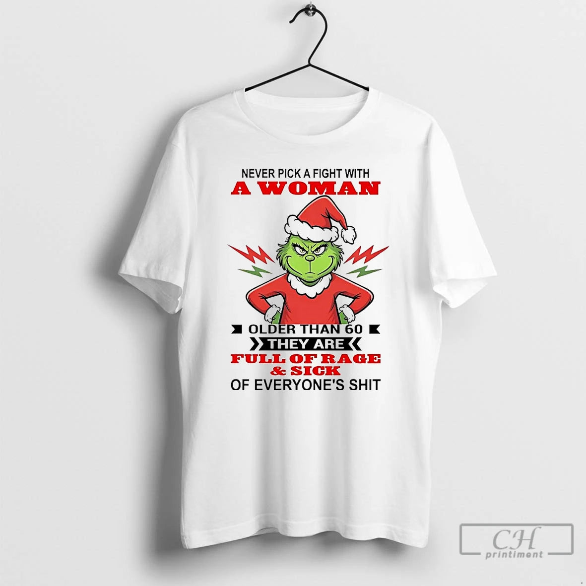 Premium Grinch Never Pick A Fight With A Woman Older Than 60 Christmas T Shirts Hoodie, Sweatshirt | RetroVerseTees.com
