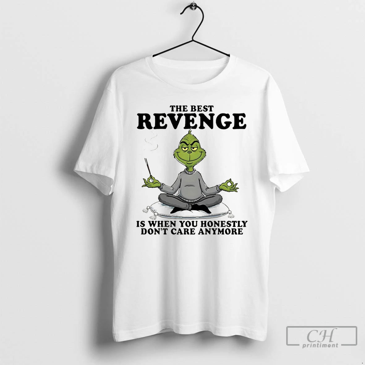 Premium Grinch The Best Revenge Is When You Honestly Dont Care Anymore T Shirts Sweater Hoodie, Sweatshirt