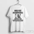 Premium Hold Ice Accountable Justice For Renee Nicole Good 37 Years Loved T Shirts Sweater Hoodie, Sweatshirt