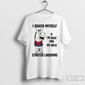 Premium Horse I Asked Myself If Im Okay And We Both Started Laughing T Shirts Hoodie, Sweatshirt | RetroVerseTees.com