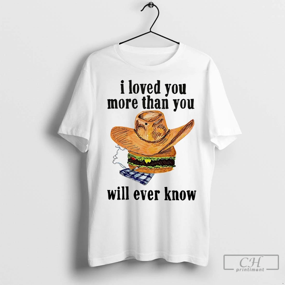 Premium I Loved You More Than You Will Ever Know